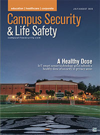 Campus Security & Life Safety Magazine - July August 2020